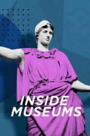 Inside Museums 2020 on netflix