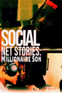 Social Net Stories: Millionaire Son 2024 on netflix