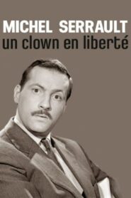 Michel Serrault, un clown en liberté 2015 on netflix