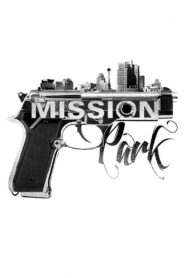 Mission Park 2013 on netflix