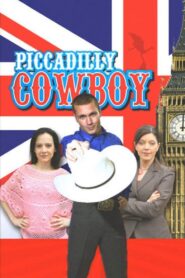 Piccadilly Cowboy 2007 on netflix
