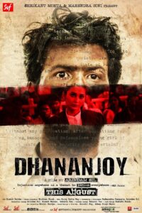 Dhananjoy 2017 on netflix