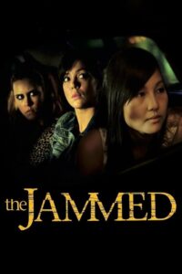 The Jammed 2007 on netflix