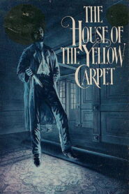 The House of the Yellow Carpet 1983 on netflix