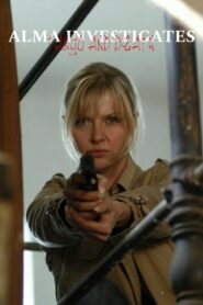 Alma Investigates – Tango and Death 2007 on netflix