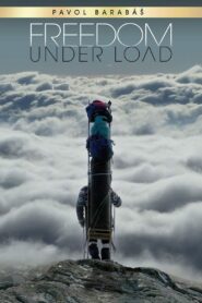 Freedom Under Load 2016 on netflix
