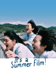 It’s a Summer Film! 2021 on netflix