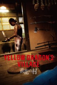 Yellow Dragon’s Village 2021 on netflix