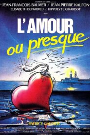L’Amour ou presque 1985 on netflix