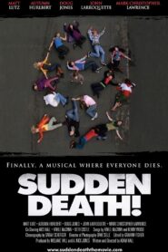 Sudden Death! 2010 on netflix