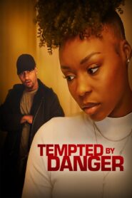 Tempted by Danger 2020 on netflix