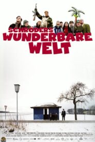 Schröders wunderbare Welt 2006 on netflix