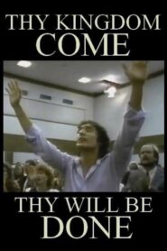 Thy Kingdom Come … Thy Will Be Done 1988 on netflix