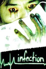 Infection 2004 on netflix