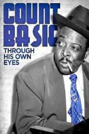 Count Basie: Through His Own Eyes 2020 on netflix
