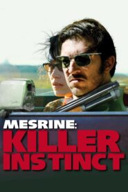 Mesrine: Killer Instinct 2008 on netflix