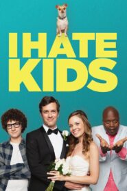 I Hate Kids 2019 on netflix