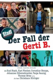 Der Fall der Gerti B. 2019 on netflix