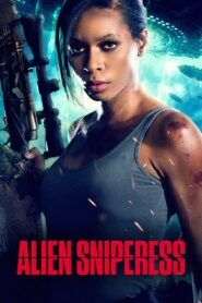 Alien Sniperess 2022 on netflix