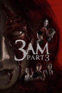 3 AM: Part 3 2018 on netflix