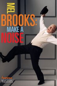 Mel Brooks: Make a Noise 2013 on netflix