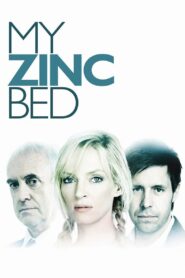 My Zinc Bed 2008 on netflix