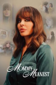 Mommy Meanest 2024 on netflix