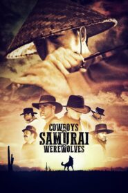 Cowboys vs Samurai vs Werewolves 2015 on netflix