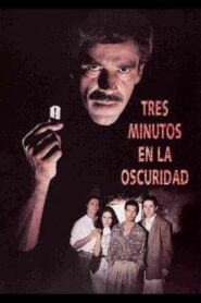 Tres minutos en la oscuridad 1996 on netflix