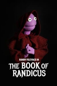 Randy Feltface: The Book of Randicus 2020 on netflix