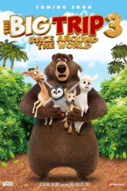 The Big Trip 3: Race Around the World 2024 on netflix