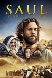 Saul: The Journey to Damascus 2014 on netflix