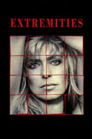 Extremities 1986 on netflix