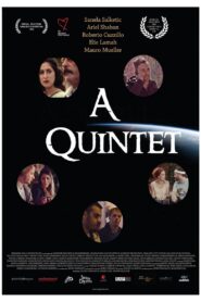 A Quintet 2014 on netflix