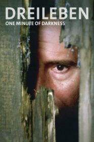 Dreileben: One Minute of Darkness 2011 on netflix