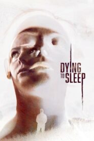 Dying to Sleep 2023 on netflix