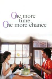 One More Time, One More Chance 1996 on netflix