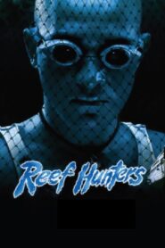 Reef Hunters 1999 on netflix