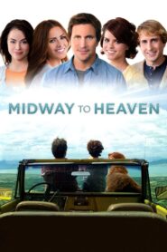 Midway to Heaven 2011 on netflix