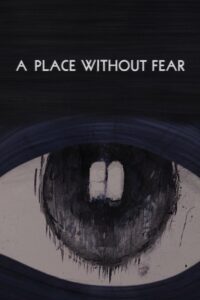 A Place Without Fear 2024 on netflix