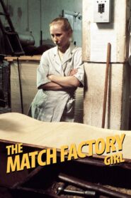 The Match Factory Girl 1990 on netflix