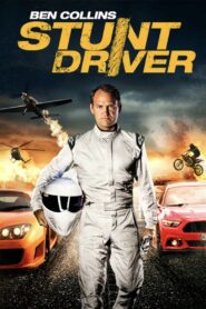 Ben Collins: Stunt Driver 2015 on netflix