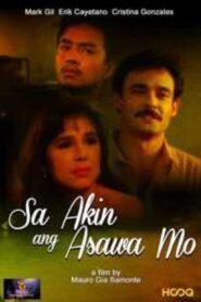 Sa Akin Ang Asawa Mo 1992 on netflix