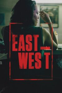 East West 2016 on netflix