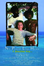 No Place Like Home 2006 on netflix