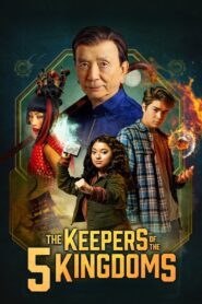 The Keepers of the 5 Kingdoms 2023 on netflix