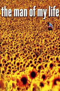 The Man of My Life 2006 on netflix