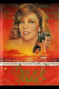 Dios se lo pague 1990 on netflix