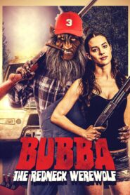 Bubba the Redneck Werewolf 2014 on netflix