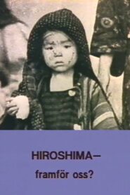 Hiroshima – Ahead of Us? 1981 on netflix
